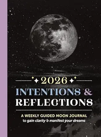 2026 Intentions & Reflections